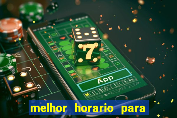 melhor horario para jogar spicy bet